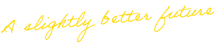 A slightly better future