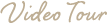 VideoTour